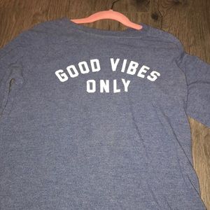 Good vibes only sweatshirts